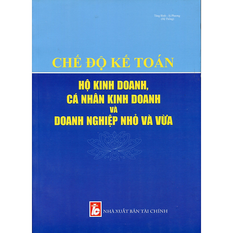 Chế độ kế toán doanh nghiệp nhỏ và vừa (Ban hành theo thông tư 133/2016 Bộ tài chính)
