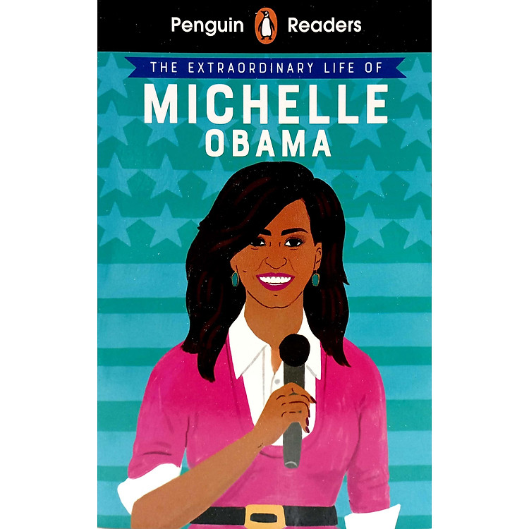 Penguin Reader Level 3: The Extraordinary Life of Michelle Obama - Ảnh 2
