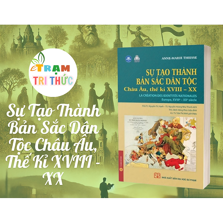 Sự Tạo Thành Bản Sắc Dân Tộc Châu Âu, Thế Kỉ XVIII - XX