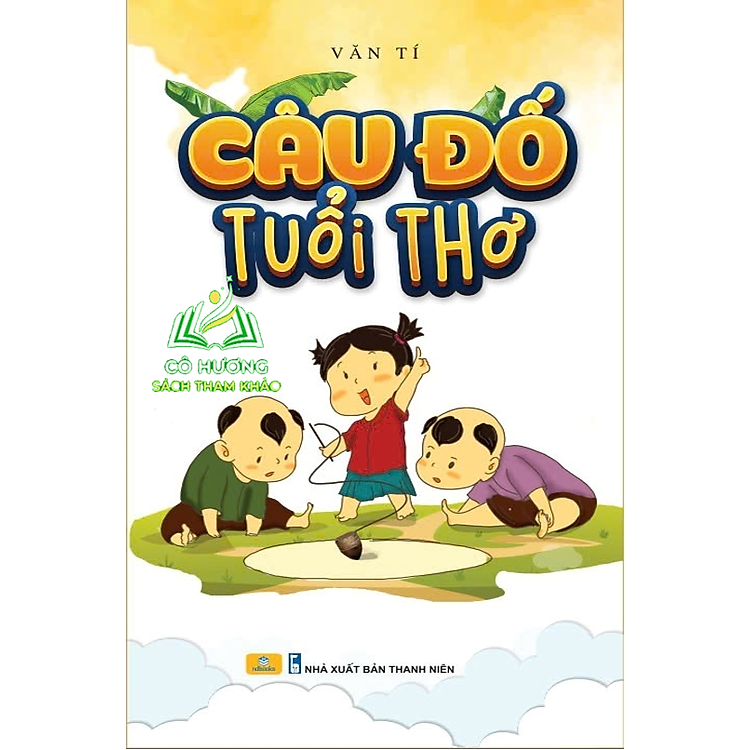 Câu đố tuổi thơ (Văn Tí)