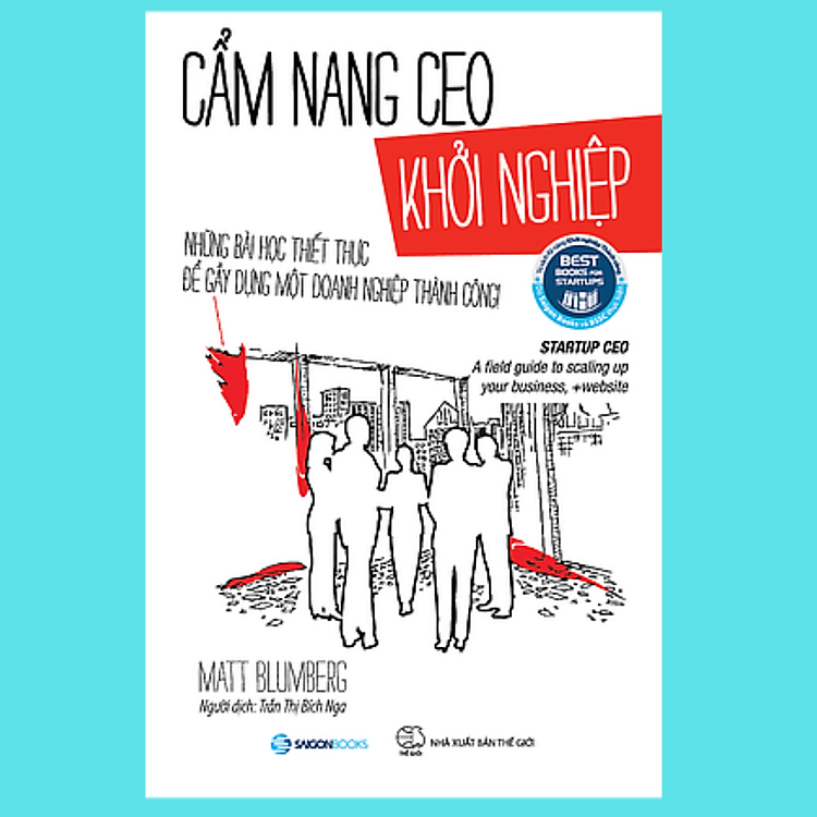 Cẩm nang CEO khởi nghiệp (Startup CEO)