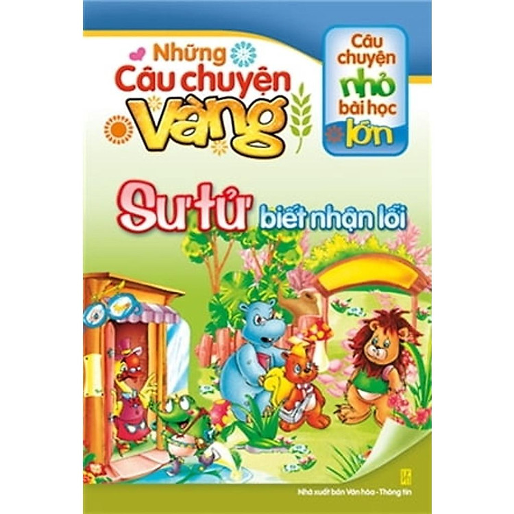 Những Câu Chuyện Vàng – Sư Tử Biết Nhận Lỗi