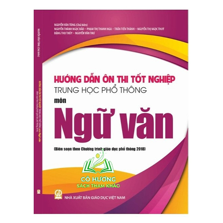Hướng Dẫn Ôn Thi Tốt Nghiệp Trung Học Phổ Thông Môn Ngữ Văn