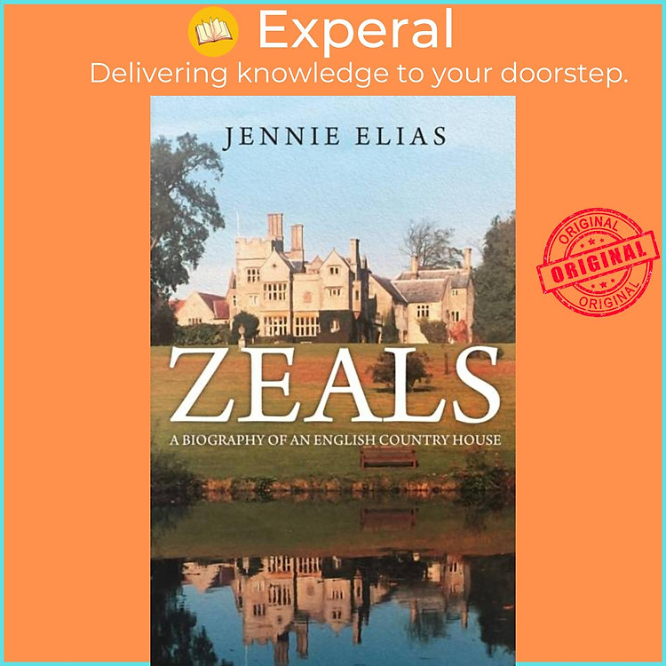 Sách - Zeals - A Biography of an English Country House by Jennie Elias (UK edition, hardcover)