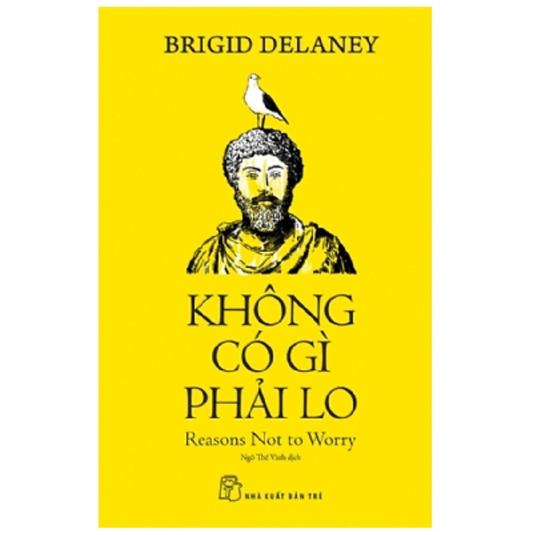 Không Có Gì Phải Lo (NXB Trẻ 2025)