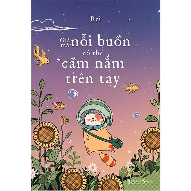 Giá Mà Nỗi Buồn Có Thể Cầm Nắm Trên Tay
