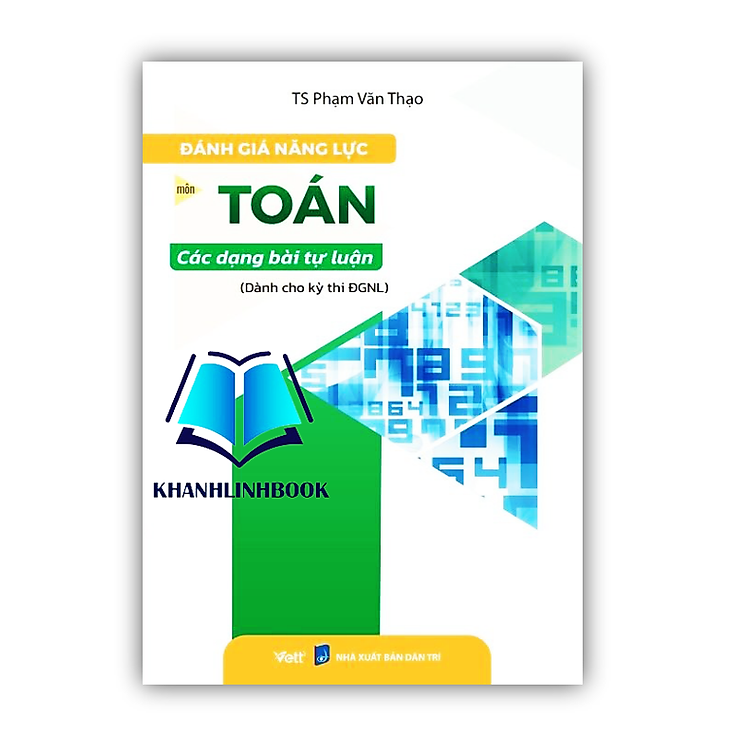 Đánh giá năng lực môn Toán các dạng bài tự luận (dành cho bài thi ĐGNL)