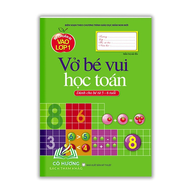 Bé Chuẩn Bị Vào Lớp 1 – Vở Bé Vui Học Toán