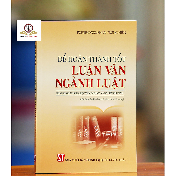 Để Hoàn Thành Tốt Luận Văn Ngành Luật