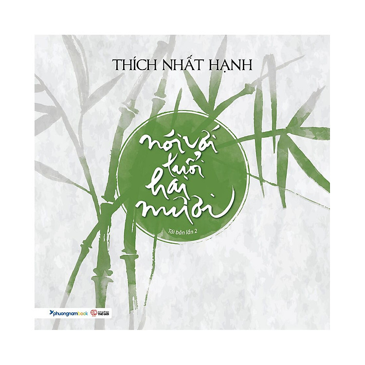 Thích Nhất Hạnh – Nói với tuổi hai mươi
