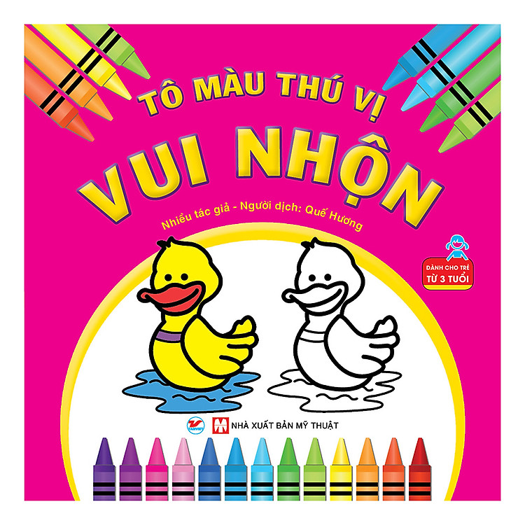 Vui Nhộn – Tô Màu Thú Vị – Dành Cho Trẻ Từ 3 Tuổi