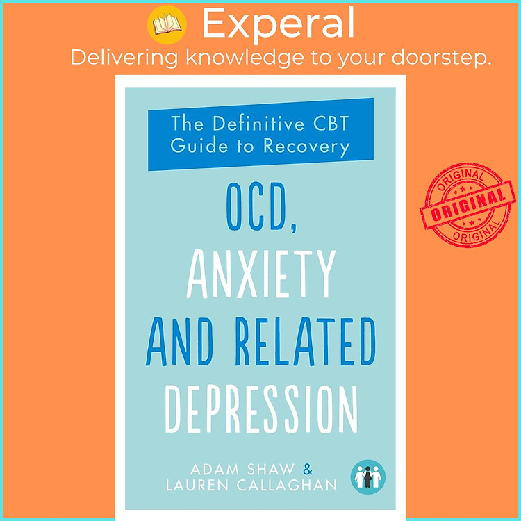 Sách - OCD, Anxiety and Related Depression - The Definitive CBT Guide to Rec by Lauren Callaghan (UK edition, paperback)