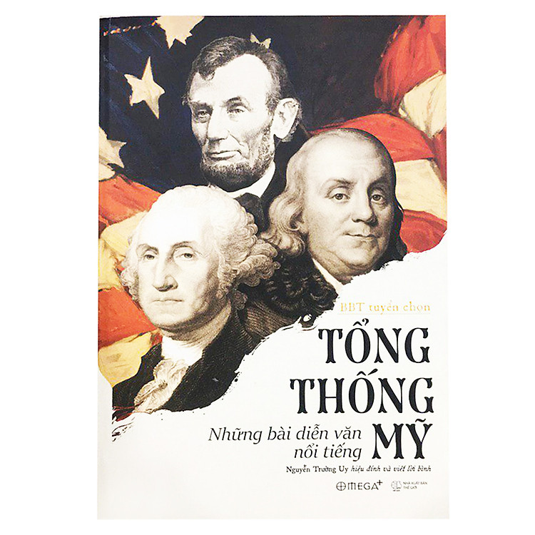 Sách Tổng Thống Mỹ – Những Bài Diễn Văn Nổi Tiếng (Tái Bản)