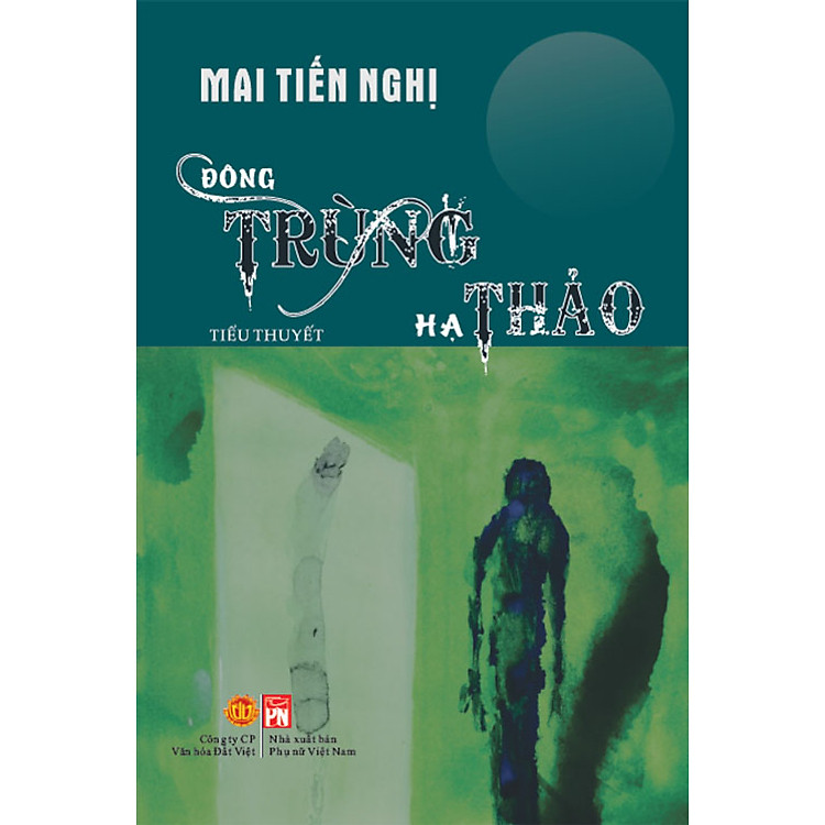 Tiểu thuyết "Đông trùng hạ thảo"