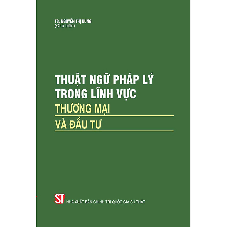 Thuật ngữ pháp lý trong lĩnh vực thương mại và đầu tư – bản in 2024
