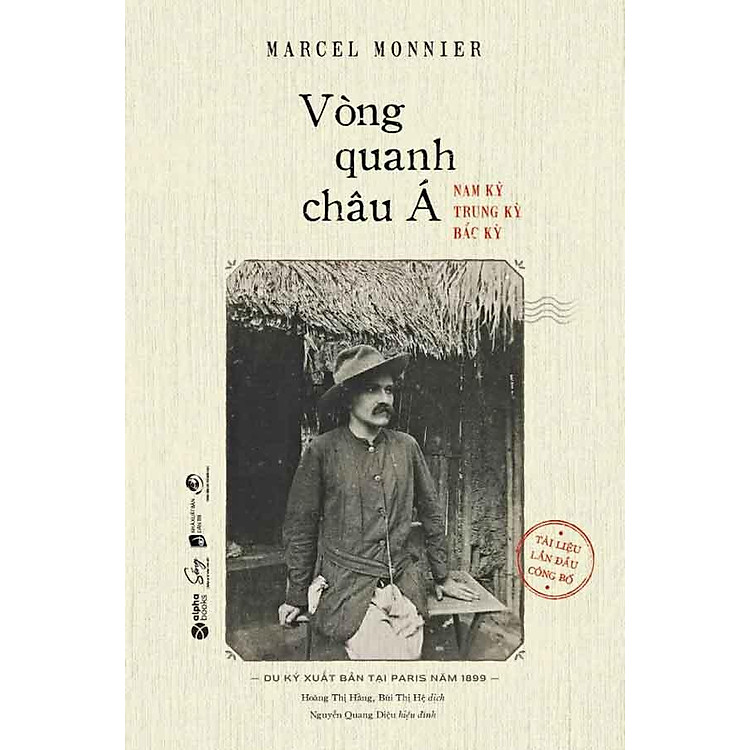 Vòng Quanh Châu Á: Nam Kỳ - Trung Kỳ - Bắc Kỳ