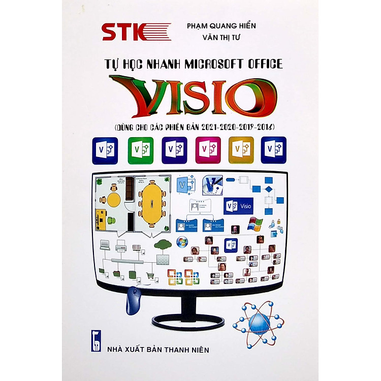 Tự Học Nhanh Microsoft Office – Visio (Dùng Cho Các Phiên Bản 2021-2020-2019-2016)