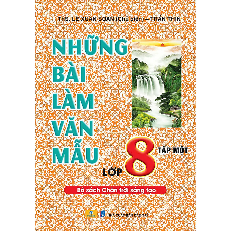 Những Bài Làm Văn Mẫu Lớp 8 – Chân Trời Sáng Tạo (Tập 1)
