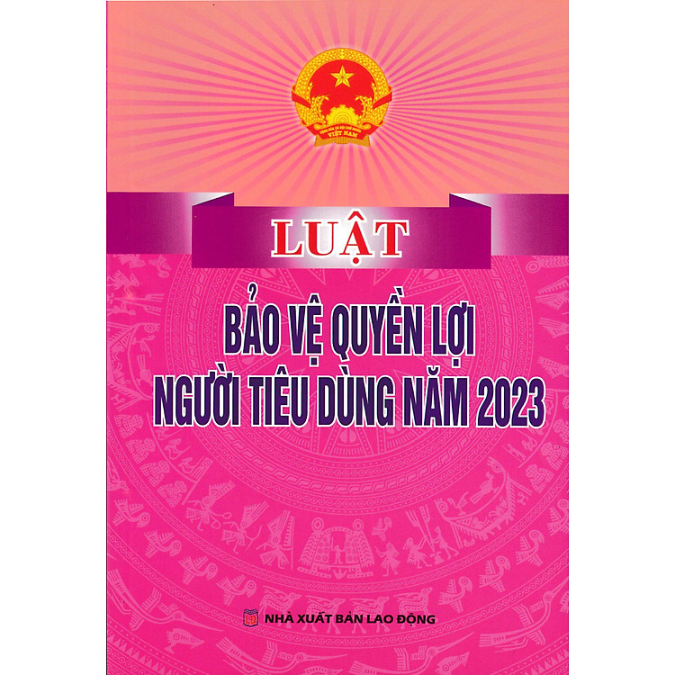 Luật Bảo Vệ Quyền Lợi Người Tiêu Dùng Năm 2023 (DH)