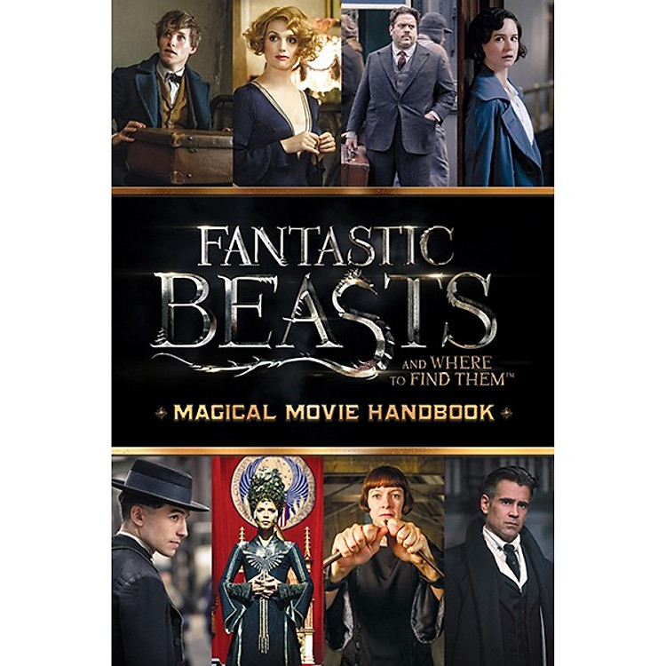 Sách Harry Potter: Fantastic Beasts And Where To Find Them (Paperback) Magical Movie Handbook (Sinh vật huyền bí và nơi ra chúng) (English Book)