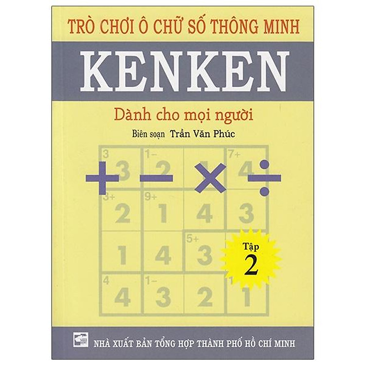 Trò Chơi Ô Chữ Số Thông Minh Kenken (Tập 2)
