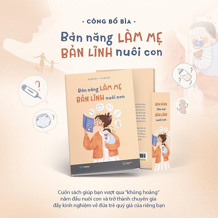 Bản Năng Làm Mẹ - Bản Lĩnh Nuôi Con - Ảnh 3