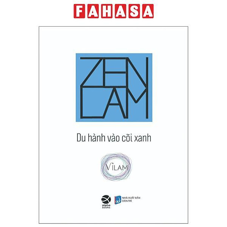 Zenlam - Du Hành Vào Cõi Xanh