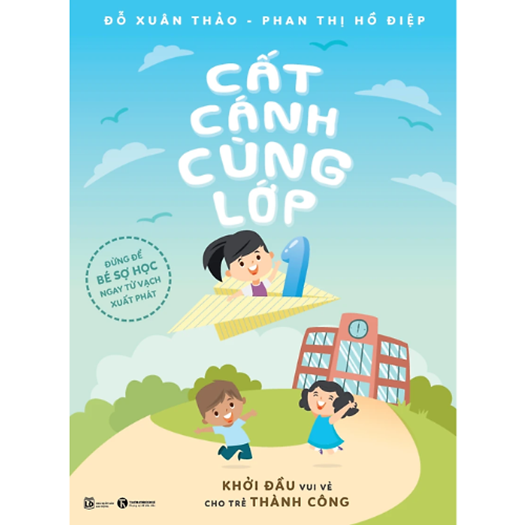 Bộ sách dành cho cha mẹ có con vào lớp 1: Cất Cánh Cùng Lớp 1 - Ảnh 4