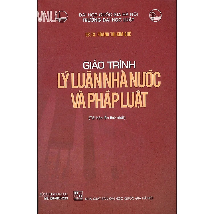 Giáo Trình Lý Luận Nhà Nước Và Pháp Luật (Tái Bản 2023)