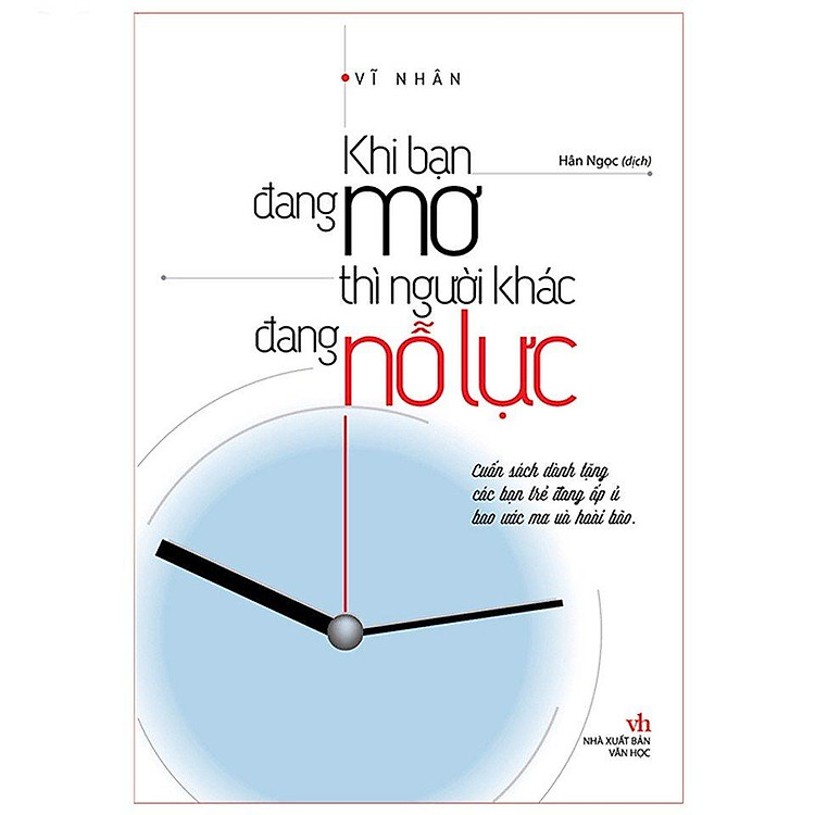 Khi Bạn Đang Mơ Thì Người Khác Đang Nỗ Lực (TB)