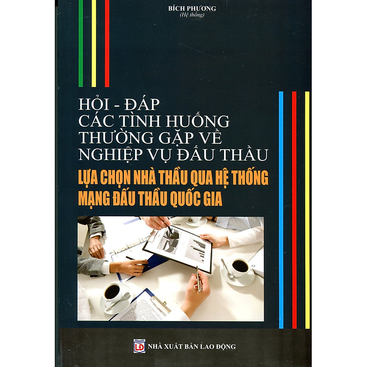 HỎI – ĐÁP Các Tình Huống Thường Gặp Về Nghiệp Vụ Đấu Thầu