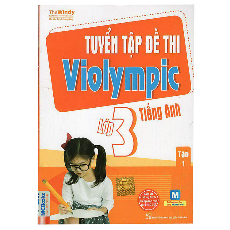 Sách Tuyển Tập Đề Thi Violympic Tiếng Anh Lớp 3 - Tập 1 (Kèm Audio Tại App MCBooks)