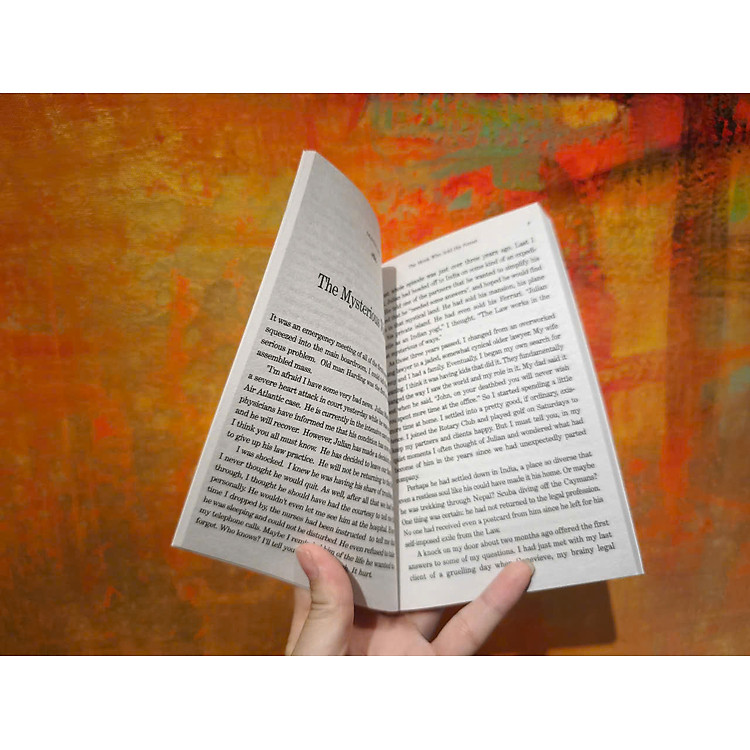 The Monk Who Sold His Ferrari: A Fable About Fulfilling Your Dreams & Reaching Your Destiny - Ảnh 6