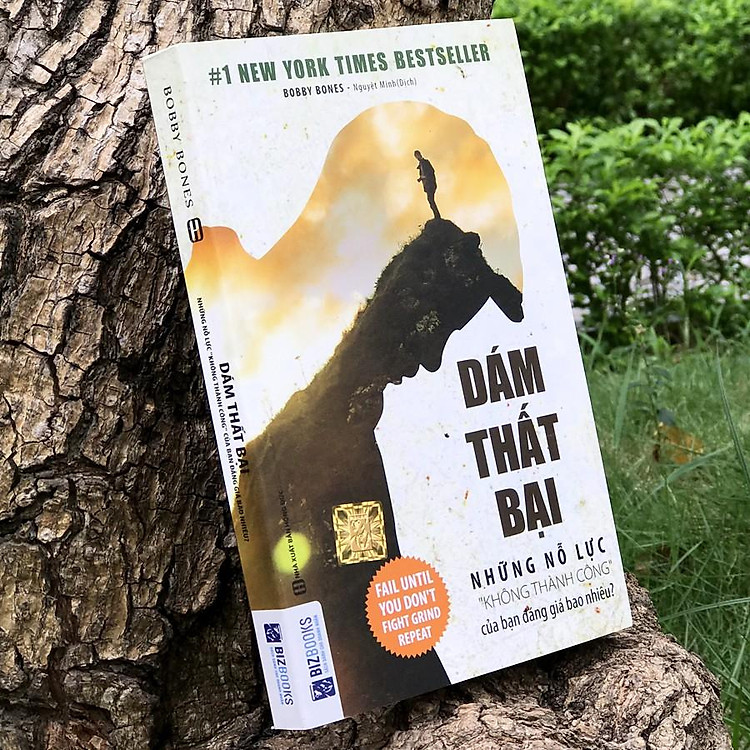 Dám Thất Bại - Những Nỗ Lực "Không Thành Công" Của Bạn Đáng Giá Bao Nhiêu? - Ảnh 2