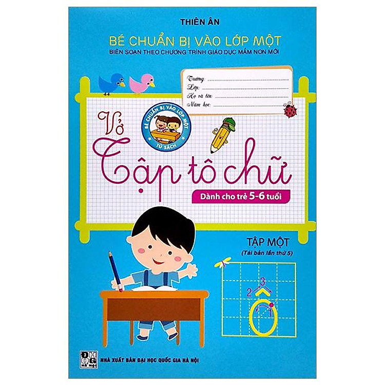 Bé Chuẩn Bị Vào Lớp Một – Vở Tập Tô Chữ – Tập 1
