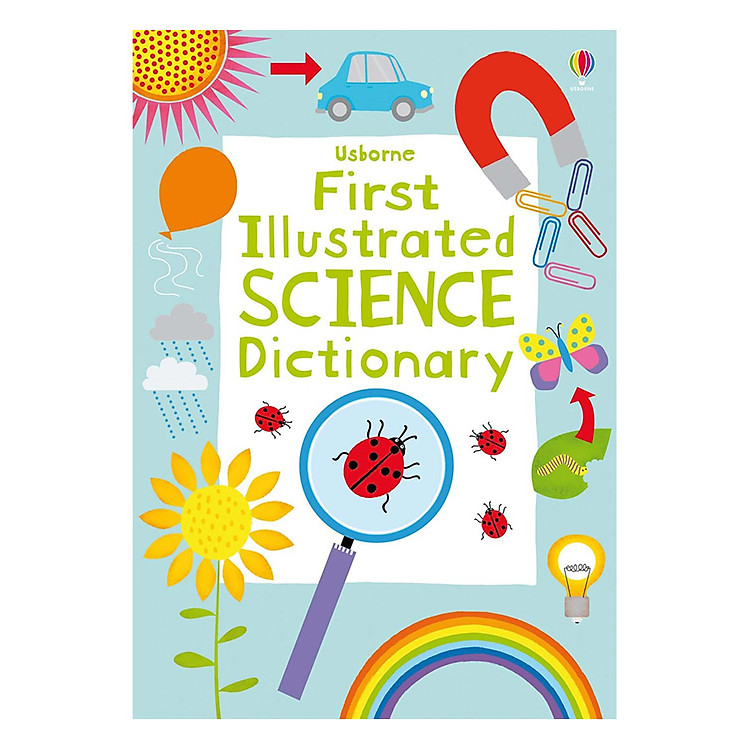 Sách Usborne First Illustrated Science Dictionary