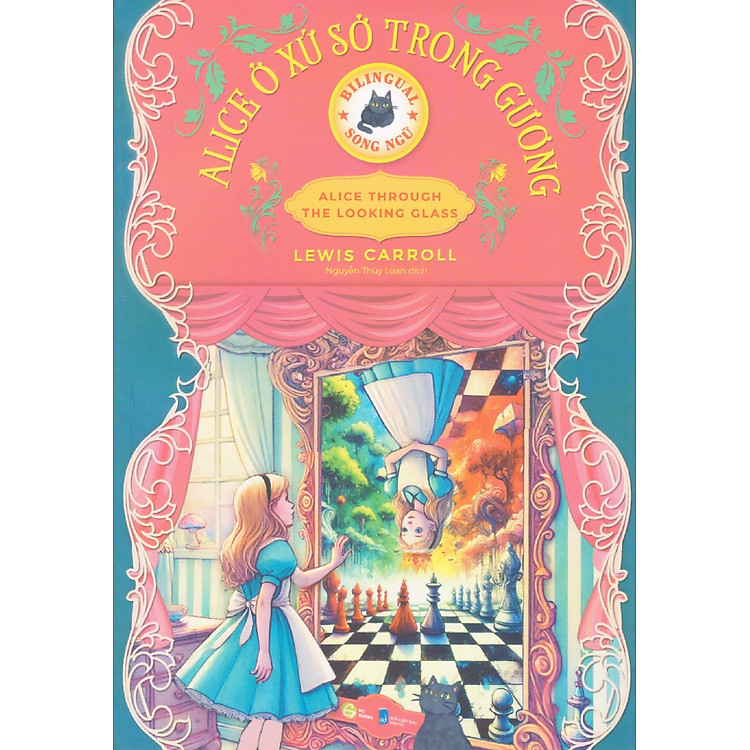 Alice ở xứ sở trong gương (Alice Through The Looking Glass) – Song ngữ Anh Việt