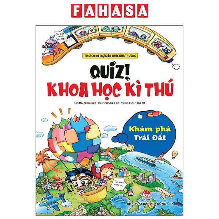 Quiz! Khoa Học Kì Thú - Khám Phá Trái Đất (Tái Bản 2024)