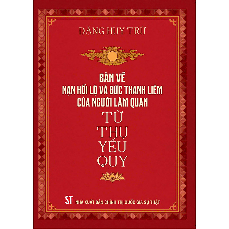 Bàn về nạn hối lộ và đức thanh liêm của người làm quan (bản 2023)