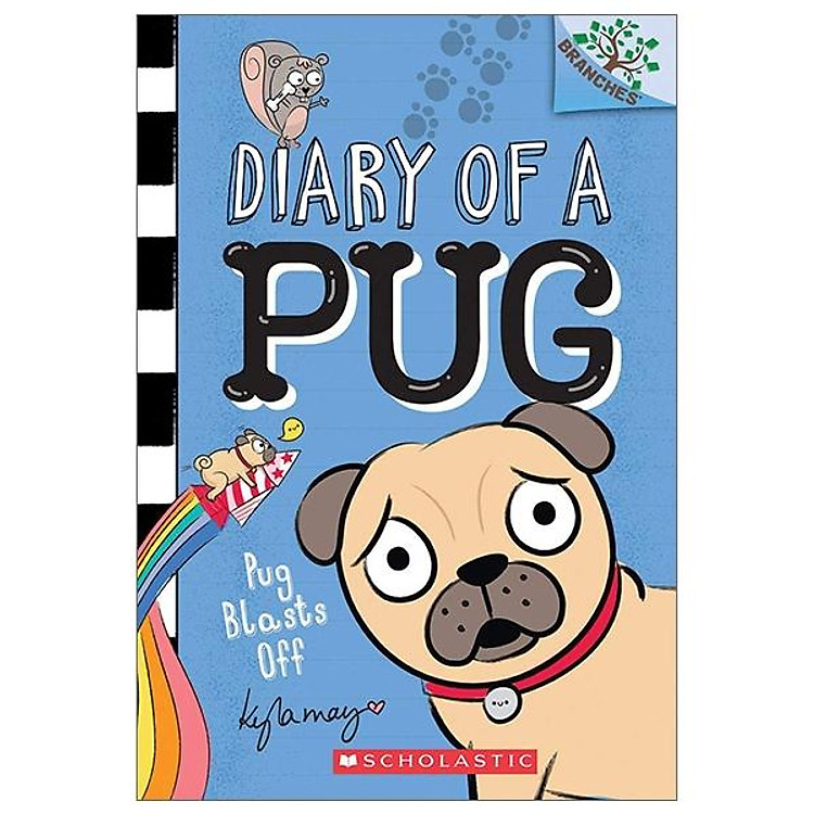 Pug Blasts Off (Diary Of A Pug: Scholastic Branches)