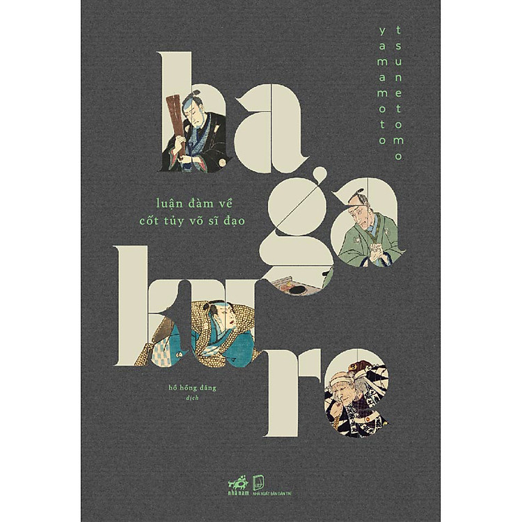 Hagakure – Luận Đàm Về Cốt Tủy Võ Sĩ Đạo