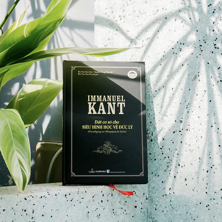 Đặt Cơ Sở Cho Siêu Hình Học Về Đức Lý - Immanuel Kant - Ảnh 5