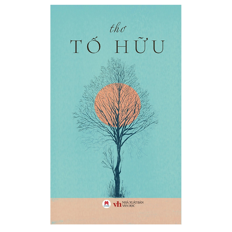 Thơ Tố Hữu – Tái Bản (HH)