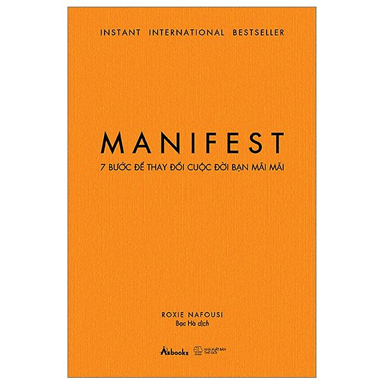 Manifest - 7 Bước Để Thay Đổi Cuộc Đời Bạn Mãi Mãi - Ảnh 2