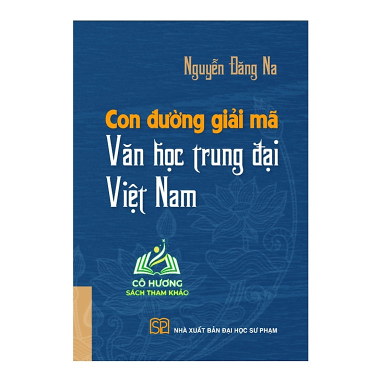 Newshop: Con đường giải mã Văn học trung đại Việt Nam
