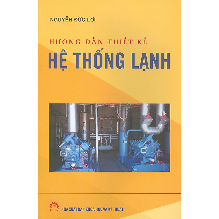 Hướng Dẫn Thiết Kế Hệ Thống Lạnh