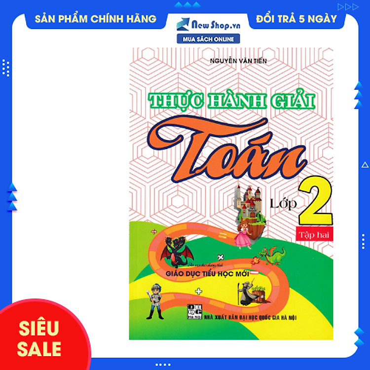 THỰC HÀNH GIẢI TOÁN LỚP 2 – TẬP 2