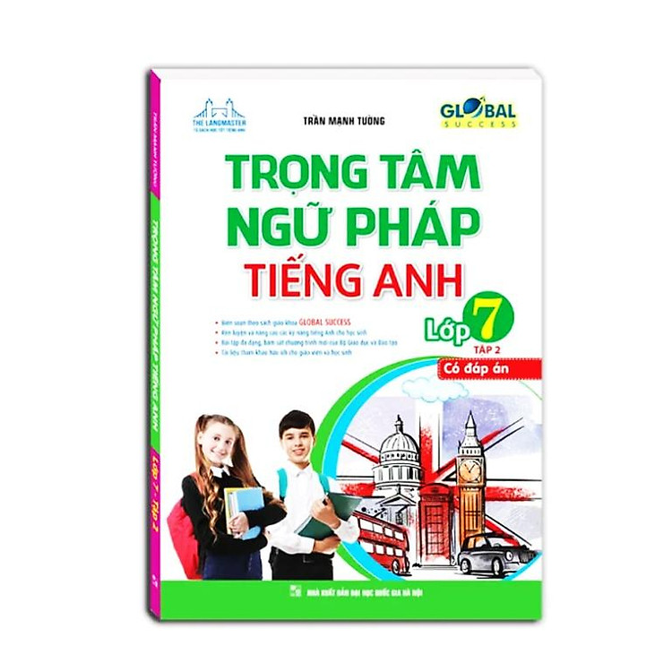 GLOBAL SUCCESS – Trọng tâm ngữ pháp tiếng Anh lớp 7 tập 2