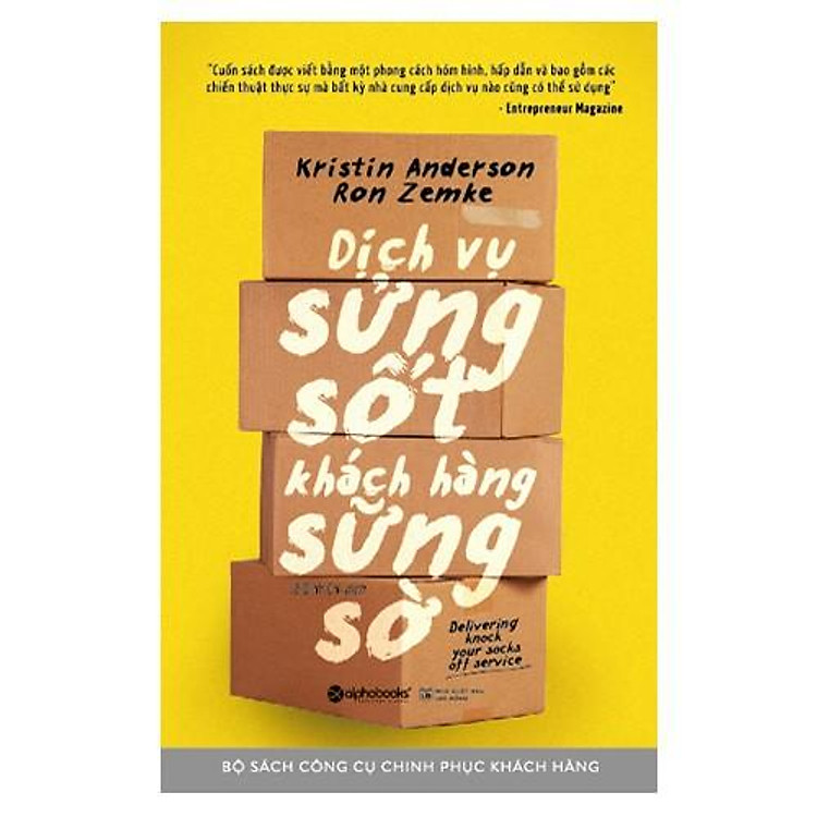 Dịch Vụ Sửng Sốt Khách Hàng Sững Sờ (Tái Bản 2018)