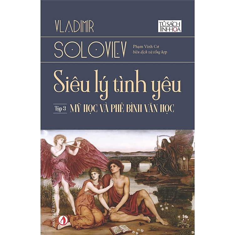 Siêu Lý Tình Yêu Tập 3: Mỹ Học Và Phê Bình Văn Học - Ảnh 2